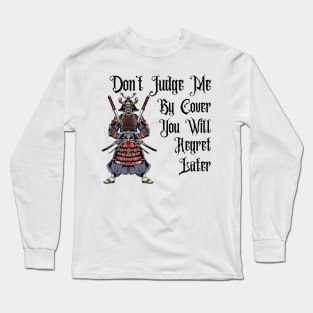 Don't judge by cover | Samurai Long Sleeve T-Shirt